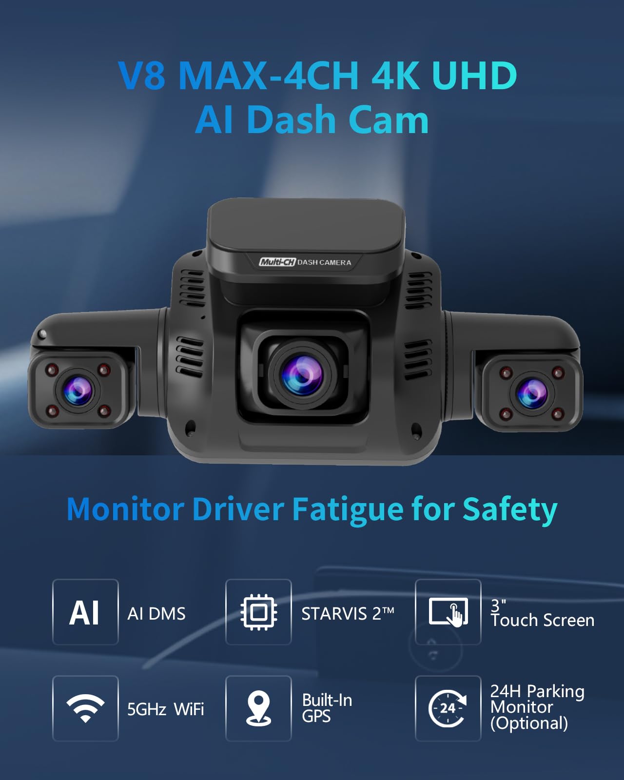 AI 4K Dash Cam Front and Rear Recording with Driver Monitoring System, STARVIS 2, 360° View 4 Channel Dashcam Free 64G Card, 5G Wi-Fi GPS, 3" Touch Screen, Night Vision, 24/7 Parking Mode, V8 MAX