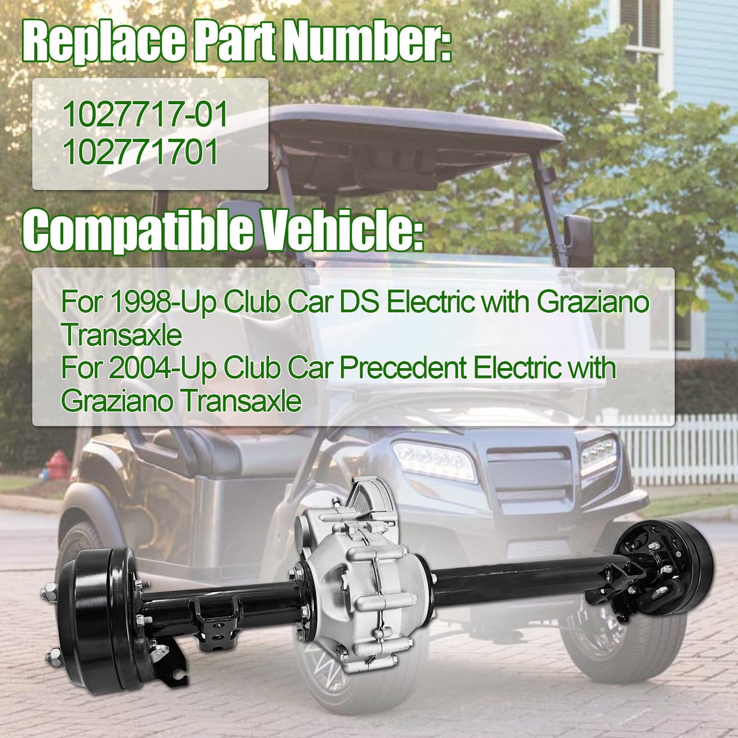 1027717-01 Rear Axle Assembly with Brake Drum 10 Teeth for 1998-Up Club Car DS for 2004-Up Club Car Precedent Electric with Graziano Transaxle Replace# 102771701