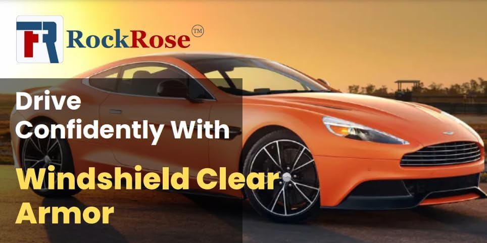 Rockrose Windshield Protection Film for Cars - Scratch-Resistant Protective Window Film with 85% VLT - Clear 99% UV Blocking Window Film for Enhanced Visibility in All Weather Conditions - 48 in X 6Ft