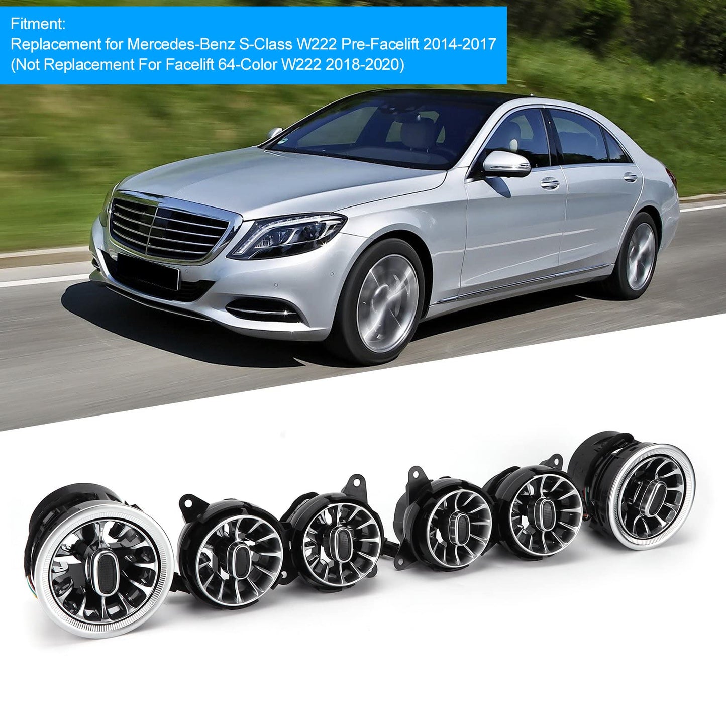 6pcs 7 Color Front LED Turbine Air Vent Ambient Light Kits Dashboard Air Vent Ambient Light Replacement for Benz S Class W222 2014‑2017 (Only for Left Hand Drive)